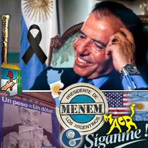 Carlos Menem, el estadista perturbador
